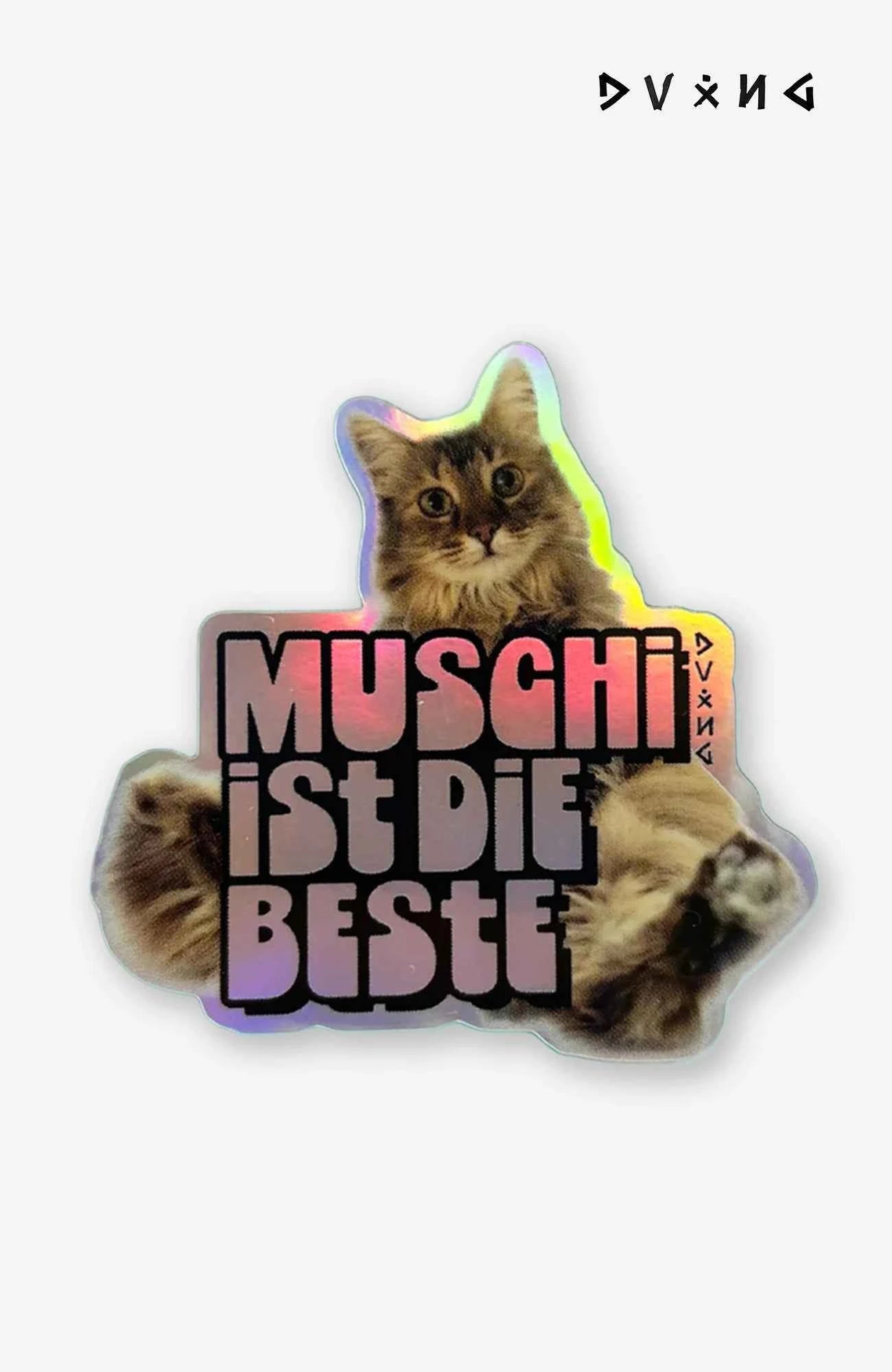 Muschi ist die Beste | Holo Sticker | Katzen Aufkleber Sticker Aufkleber-Muschiistdiebeste-EnrolShop-EnrolDesign-Sticker-AufkleberKatze01