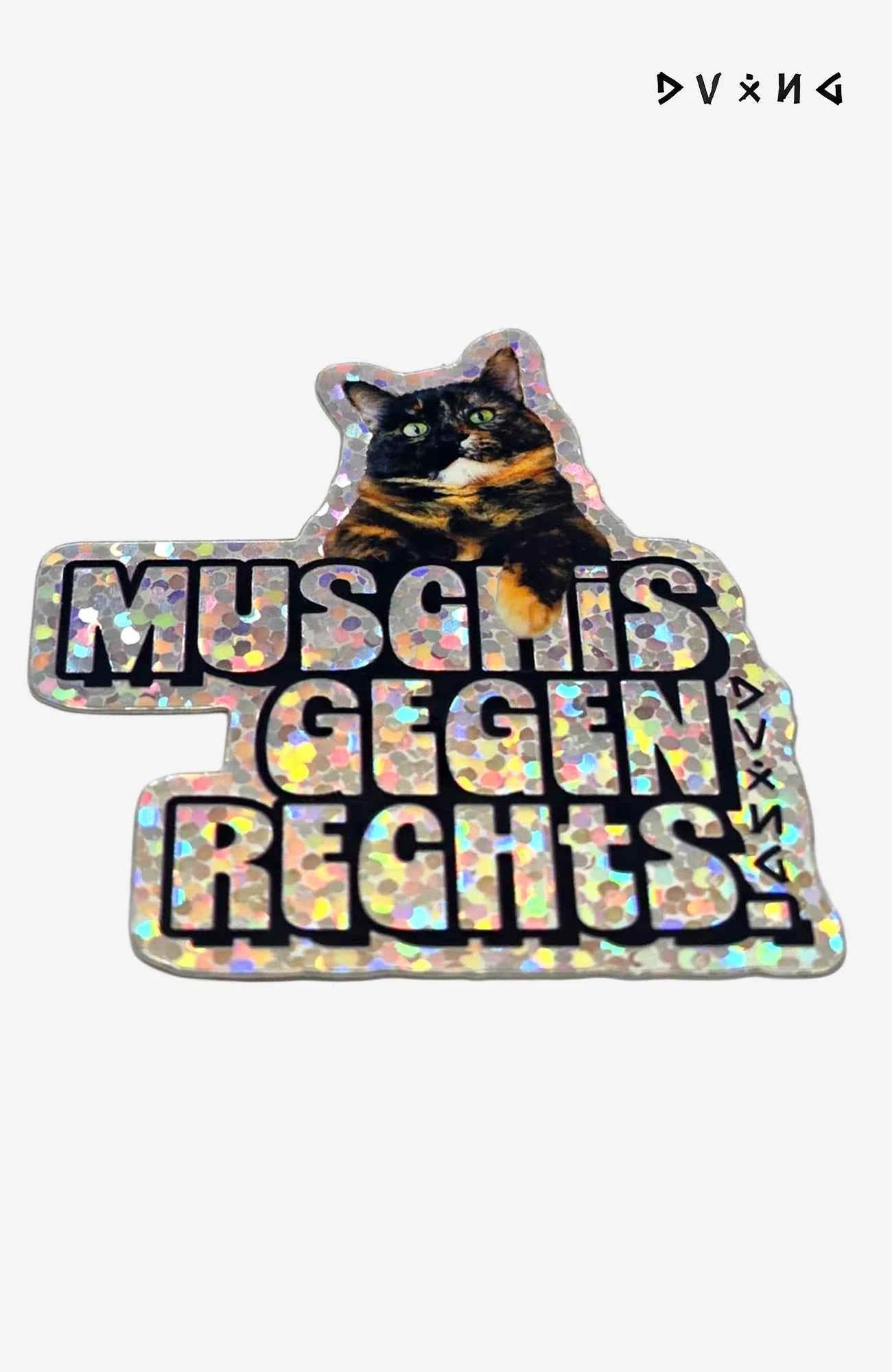 Muschis gegen Rechts | Holo Sticker | Katzen Aufkleber Sticker Aufkleber-MuschisgegenRechts-EnrolShop-EnrolDesign-Sticker-AufkleberKatze02
