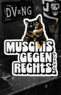 Muschis gegen Rechts | Weiß glänzend | Sticker Sticker Aufkleber-MuschisgegenRechts-weiss-EnrolShop-EnrolDesign-Sticker-AufkleberKatze02