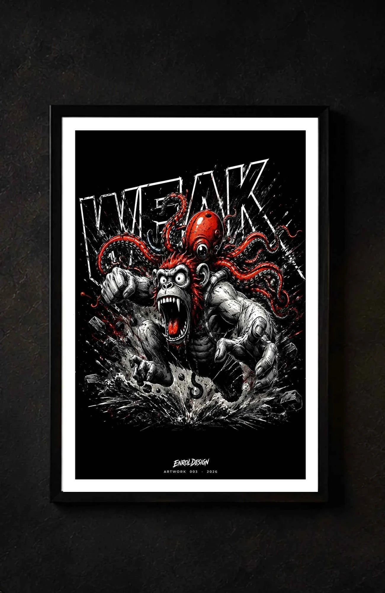WEAK – Art Print | Artwork 003 Artwork Druckdatei-WEAK-Artwork-EnrolDesign-003-2026-02