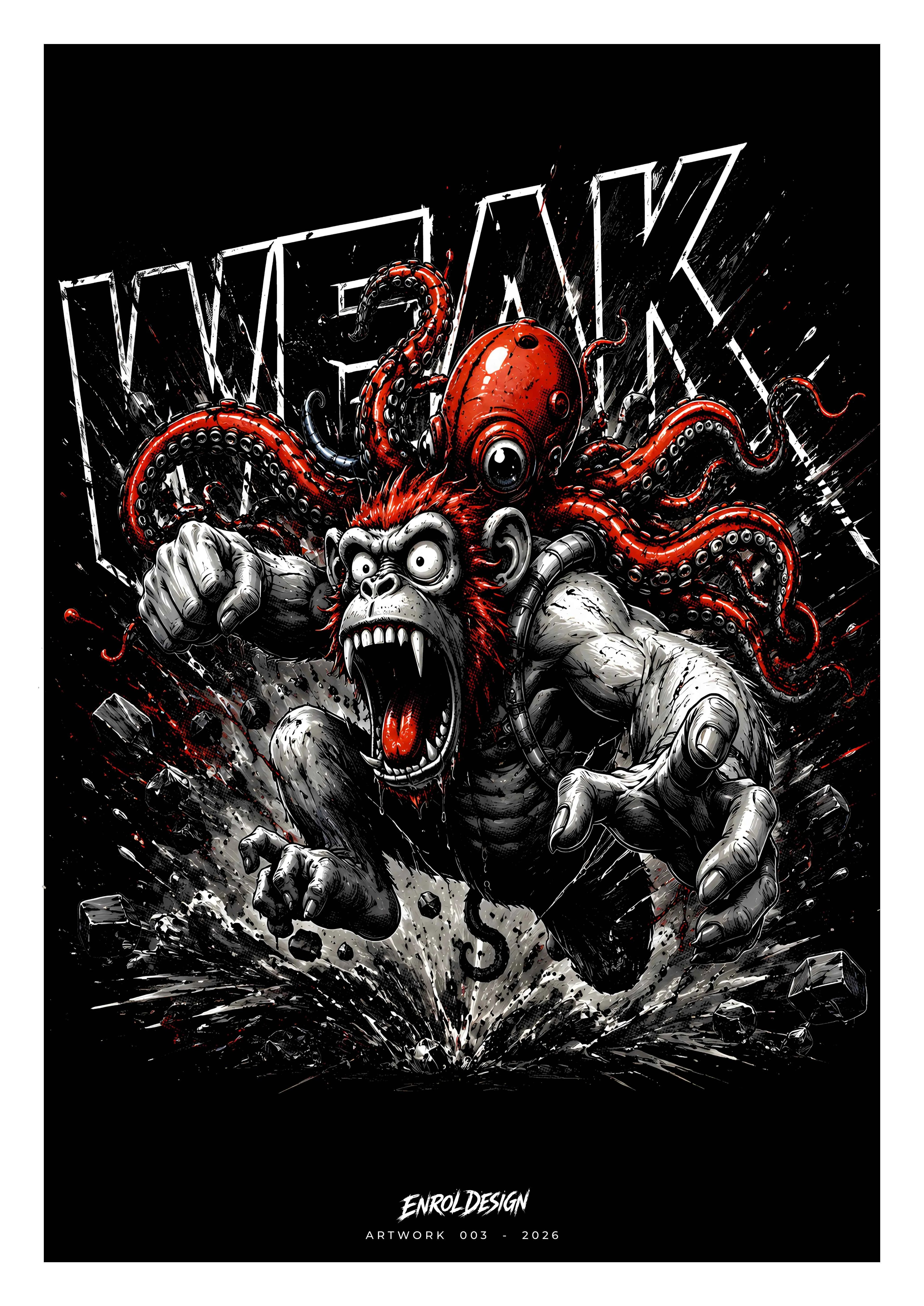 WEAK – Art Print | Artwork 003 Artwork Druckdatei-WEAK-Artwork-EnrolDesign-003-2026