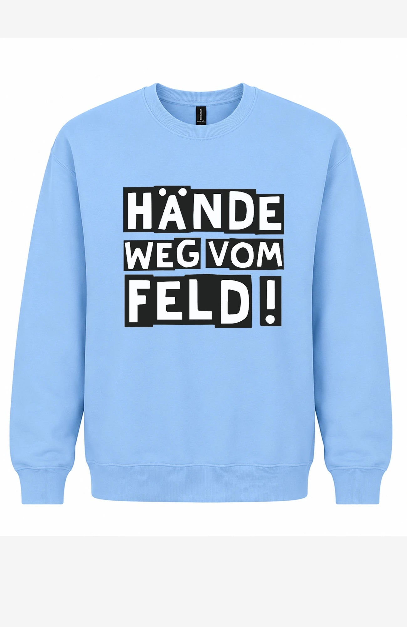 Hände weg vom Feld! | Unisex | Pullover | Tempelhofer Feld Berlin Statement Sweatshirt Azure Blue Sweatshirt Tempelhofer_Feld_-_Pullover_-_Light_Blue_-_Sandfarben-_Front_-_EnrolDesign_-_EnrolShop