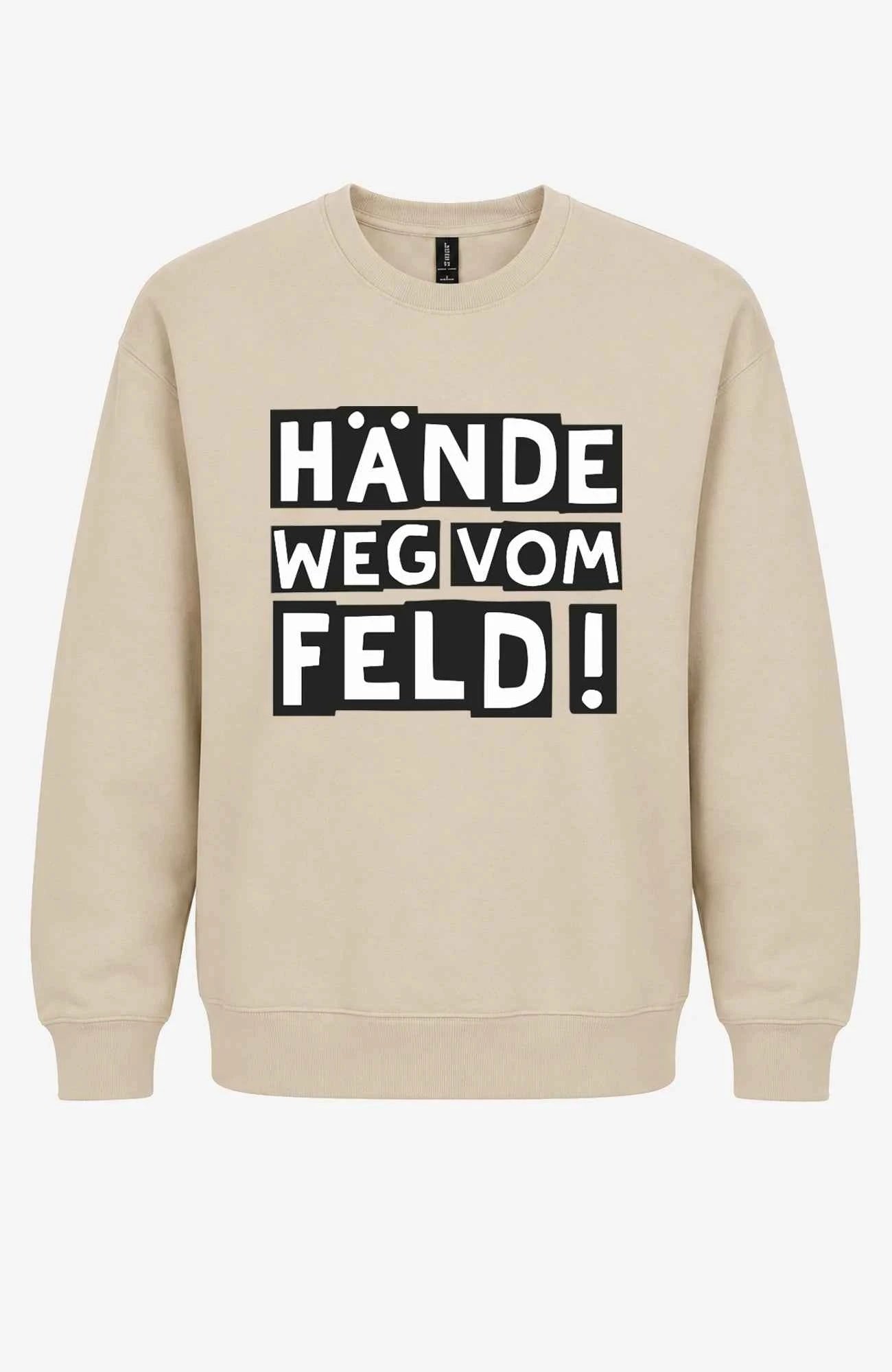Hände weg vom Feld! | Unisex | Pullover | Tempelhofer Feld Berlin Statement Sweatshirt Beige Sweatshirt Tempelhofer_Feld_-_Pullover_-_Sand_-_Sandfarben-_Front_-_EnrolDesign_-_EnrolShop