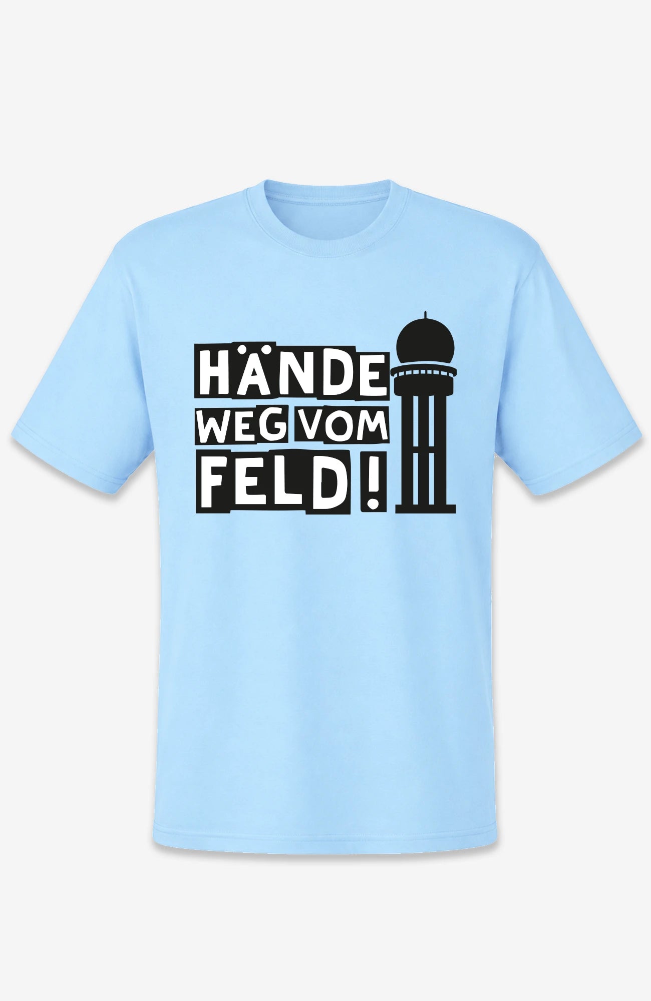 Hände weg vom Feld! | Turm |T-Shirt | Unisex | Tempelhofer Feld Berlin Statement Shirt